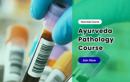 Ayurveda Pathology Course
