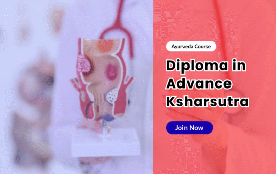 ksharsutra course, diploma course, bams course,