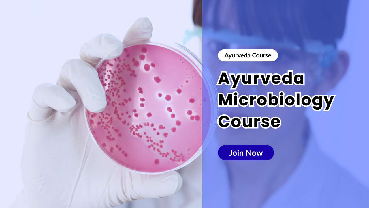 Microbiology course, ayurveda course,